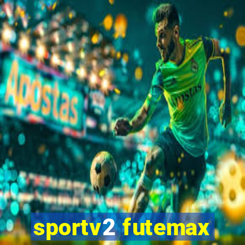 sportv2 futemax